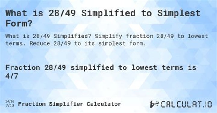 Can 28 49 be simplified?