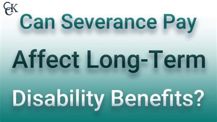 Does severance pay affect disability benefits in California?