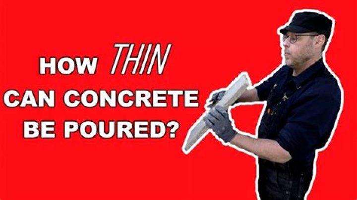 How thin can I make concrete?