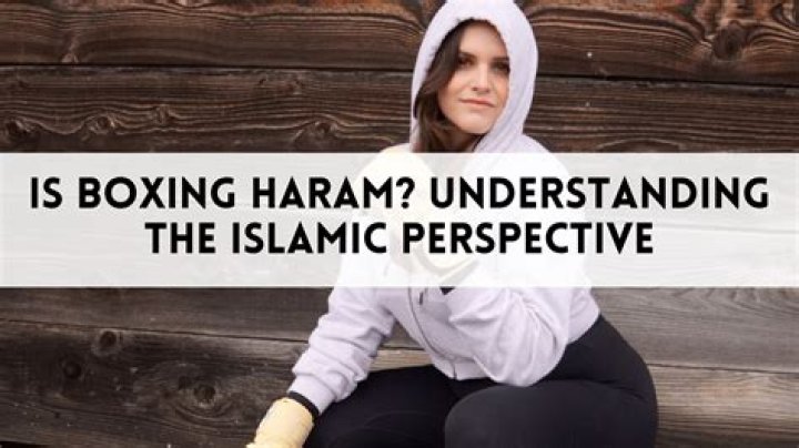Is Boxing Haram?