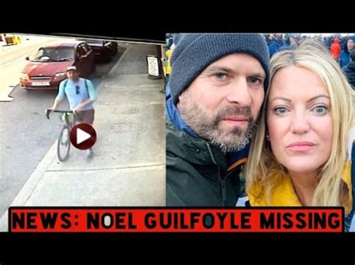 Noel Guilfoyle Missing