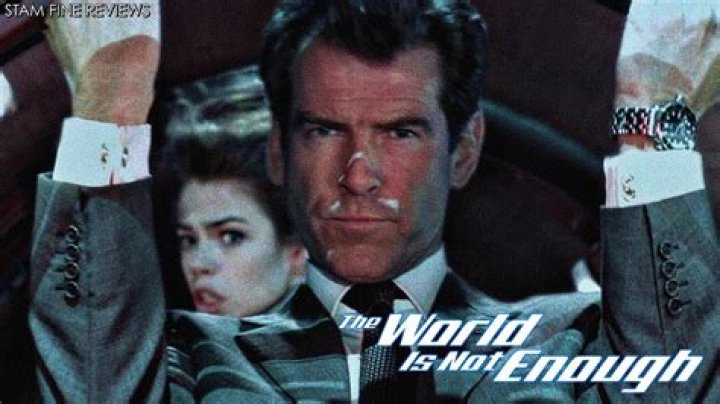 The World Is Not Enough