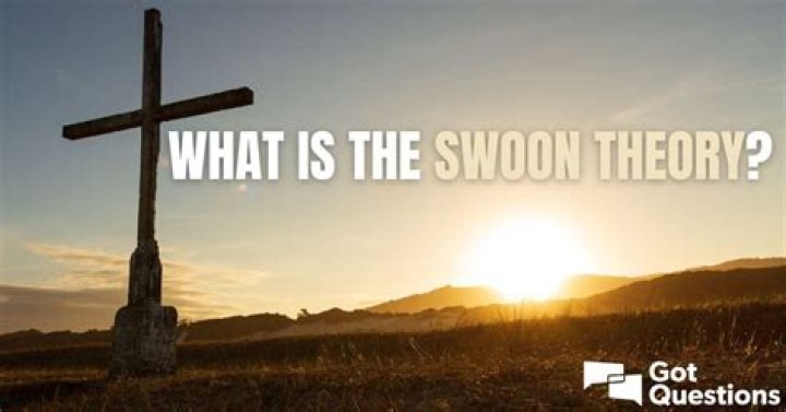 What is the Swoon Theory?