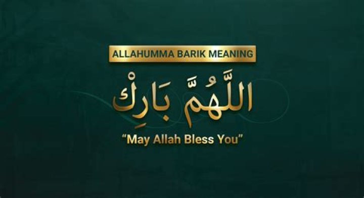 When to Say Allahumma Barik